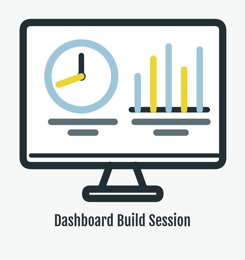 Dashboard Build Session